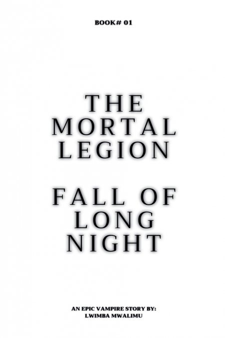 The Mortal Legion (Fall of Long Night)