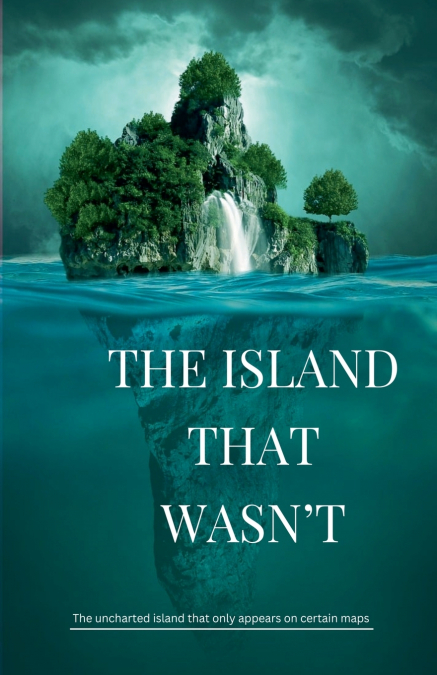 The Island That Wasn’t