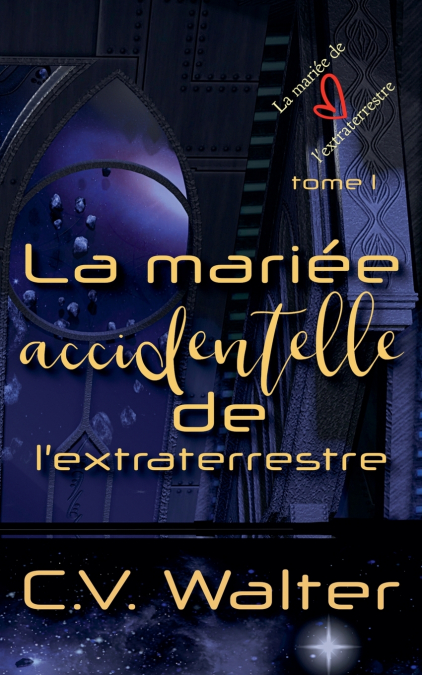 La mariée accidentelle de l’extraterrestre