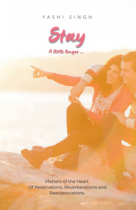 Stay - A Little Longer..