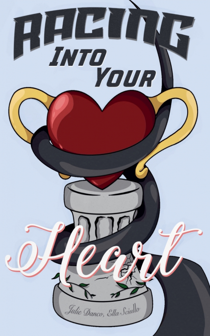 Racing Into Your Heart