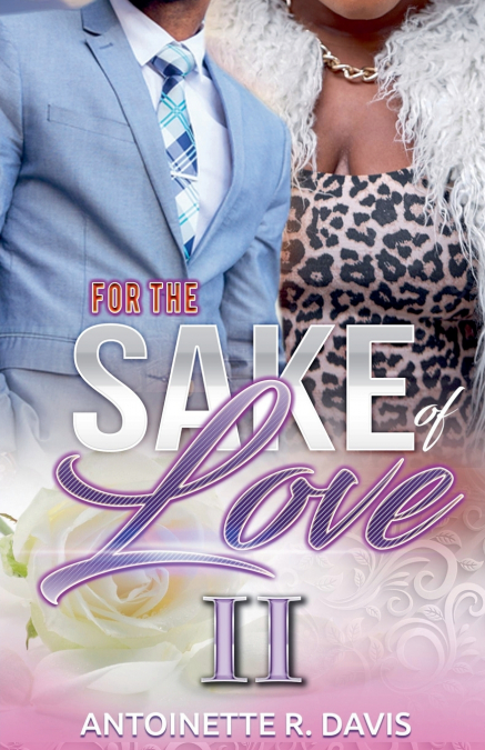 For The Sake of Love II