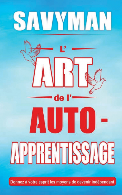 L’ Art De L’ Auto-Apprentissage
