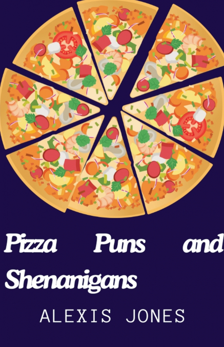 Pizza Puns and Shenanigans