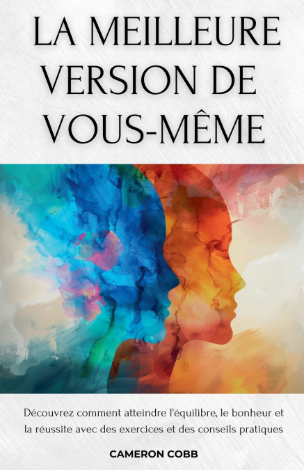 La Meilleure Version de Vous-Même