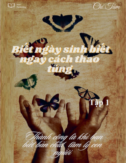 Biết ngày sinh biết ngay cách thao túng Tập 1