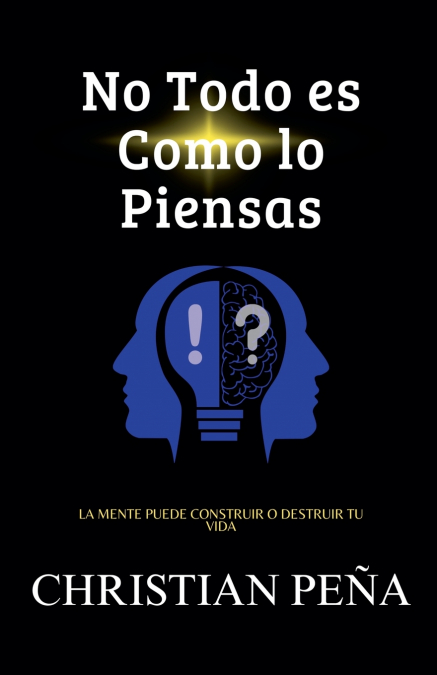 No Todo es Como lo Piensas