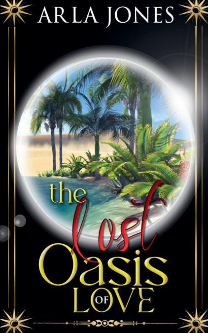 The Lost Oasis of Love