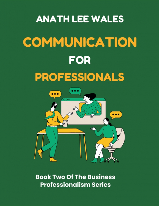 Communication For Professionals