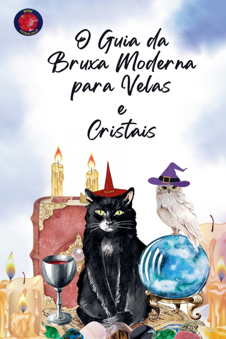O Guia da Bruxa Moderna para Velas  e  Cristais