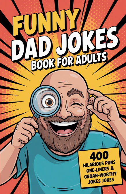 Funny Dad Jokes Book For Adults