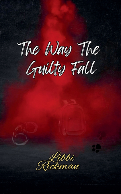 The Way The Guilty Fall