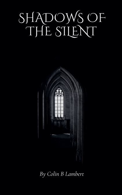 Shadows of the Silent