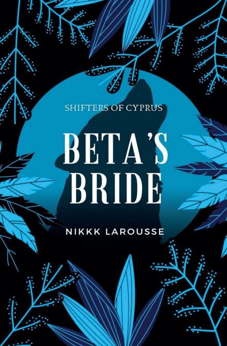 Beta’s Bride