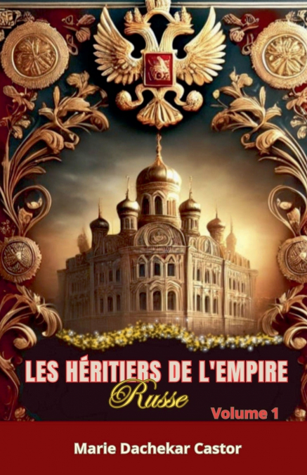 Les héritiers de l’Empire Russe