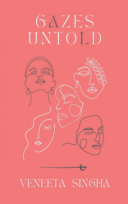 Gazes Untold