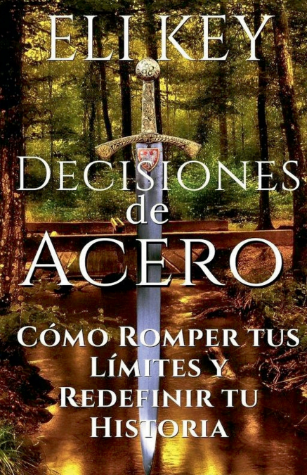 Decisiones de Acero