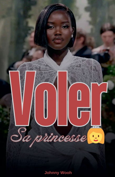 Voler sa princesse