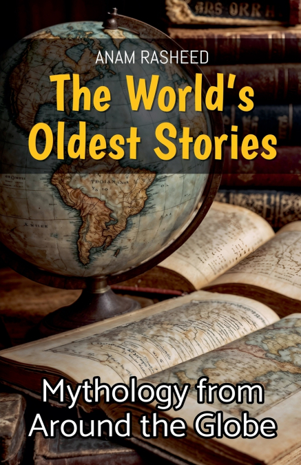 The World’s Oldest Stories