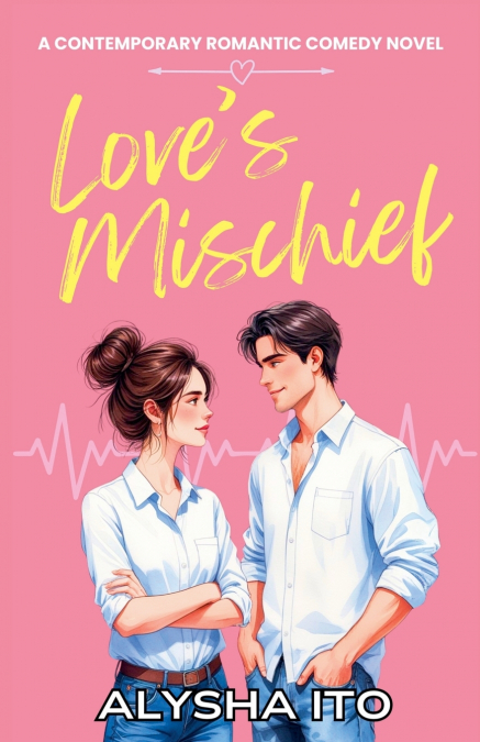 Love’s Mischief