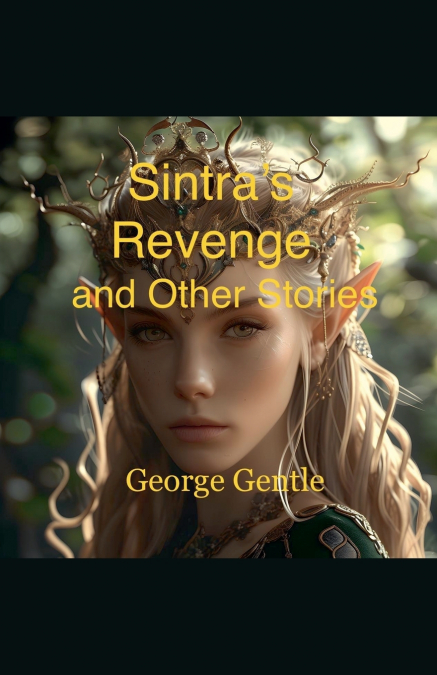 Sintra’s Revenge and Other Stories