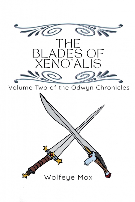 The Blades of Xeno’alis
