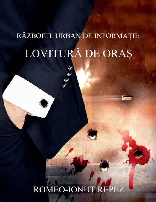 RĂZBOIUL URBAN DE INFORMAȚII