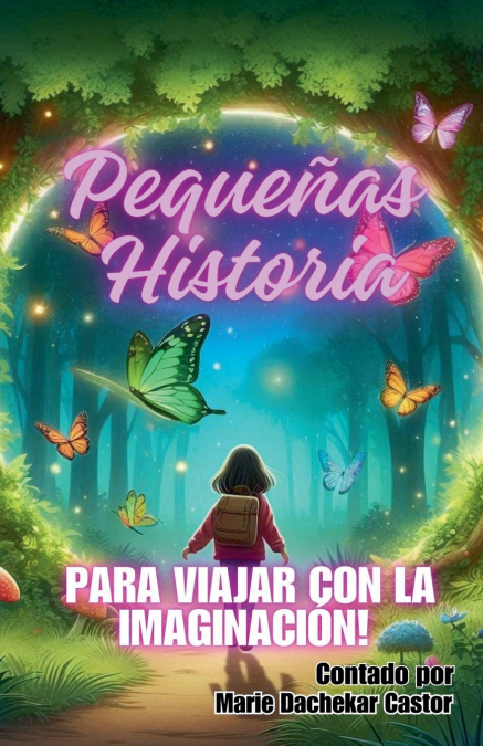 Pequeñas Historia para viajar con la imaginación