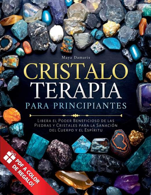 Cristaloterapia para Principiantes