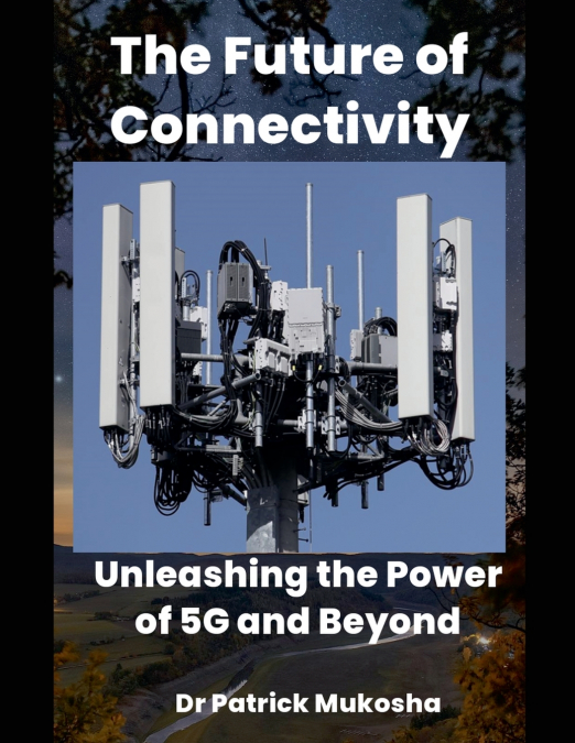 'The Future of Connectivity
