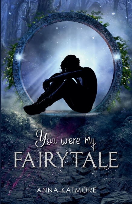 You Were My Fairy Tale