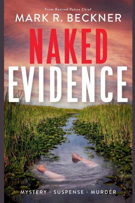 Naked Evidence