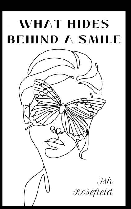 What Hides Behind A Smile
