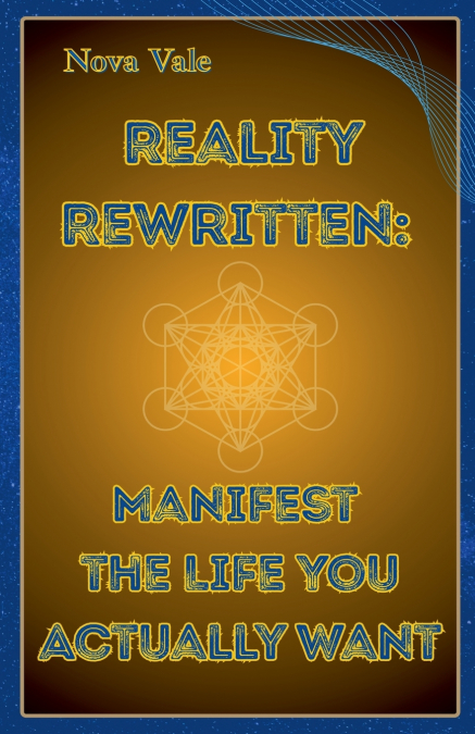 Reality Rewritten