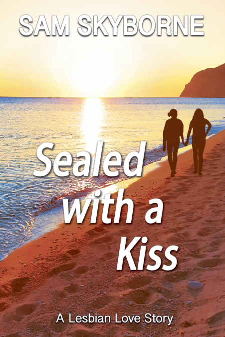 Sealed with a Kiss