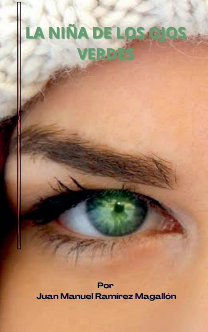 La Niña de los ojos Verdes.