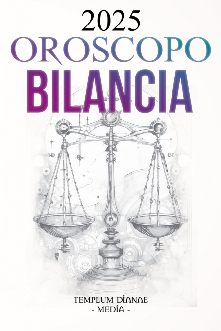 Oroscopo Bilancia 2025