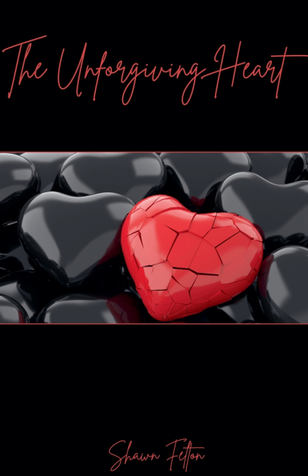 The Unforgiving Heart