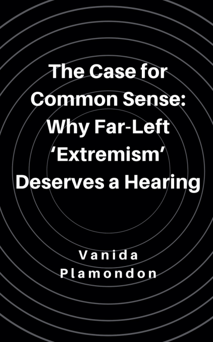 The Case for Common Sense