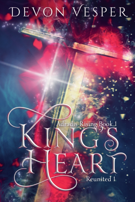 King’s Heart (Reunited 1)