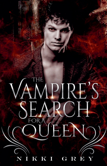 The Vampire’s Search For A Queen