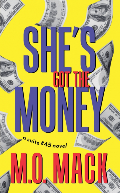 She’s Got the Money