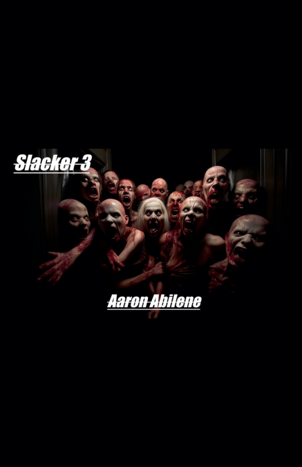Slacker 3