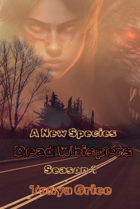 Dead Whispers Season 1 A New Species
