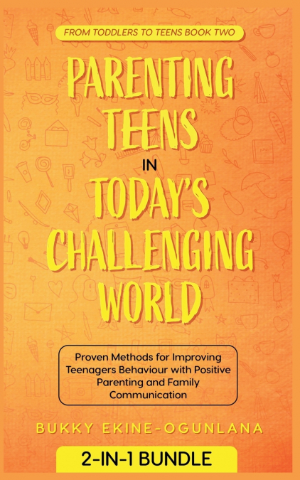 Parenting Teens in Today’s Challenging World
