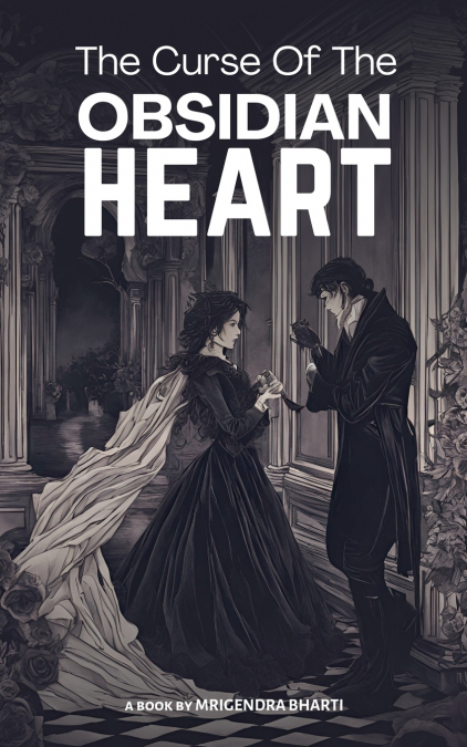 The Curse Of The Obsidian Heart