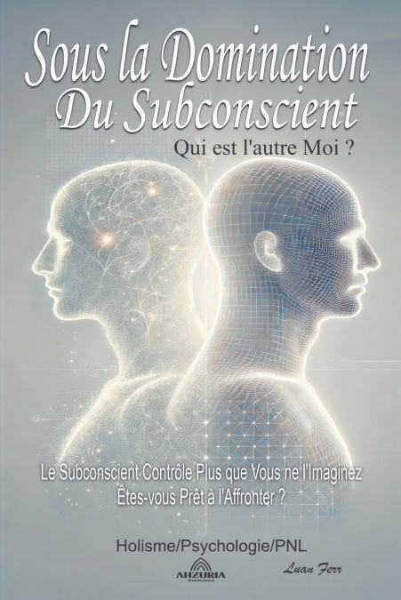 Sous la Domination du Subconscient