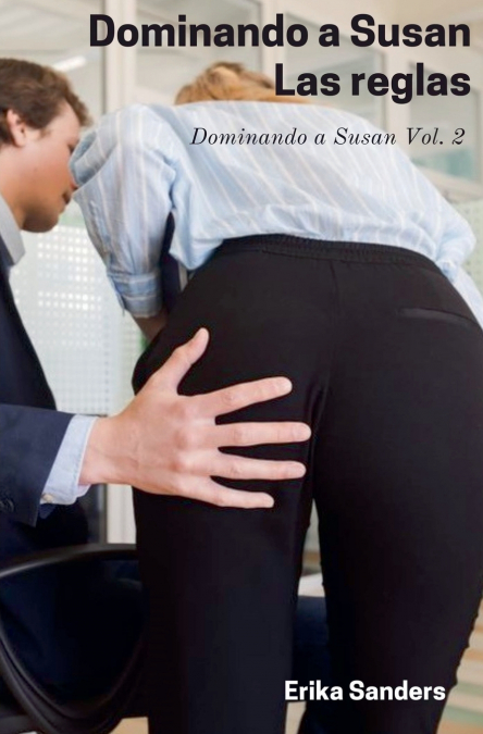 Dominando a Susan. Las Reglas