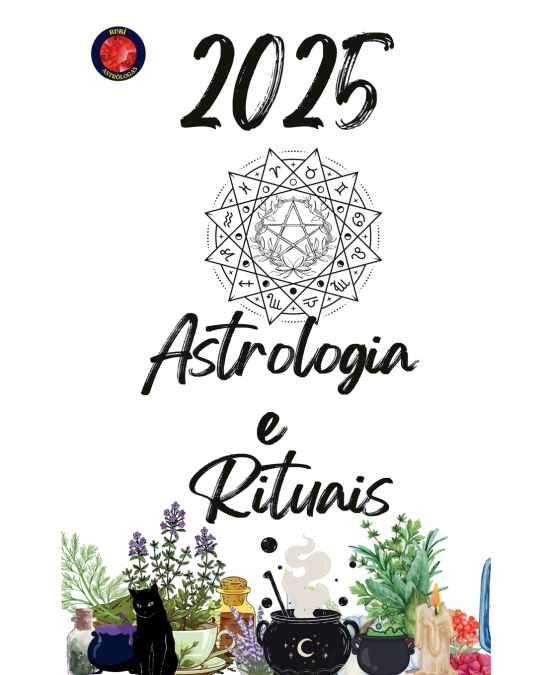 Astrologia e   Rituais 2025
