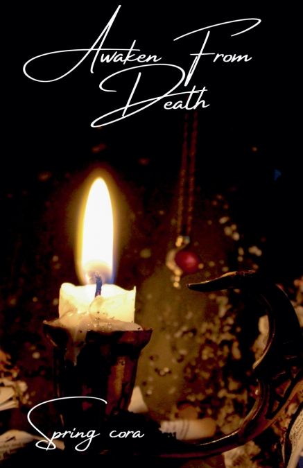 Awaken From Death